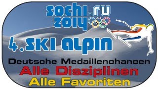 Sotschi 2014 Olympia Special 4 Ski Alpin  Alle Disziplinen  Favoriten Sochi 2014 Alpine skiing [upl. by Eelynnhoj548]