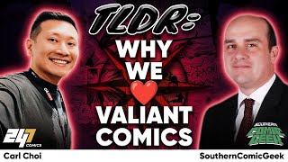 TLDR WHY WE ❤️ VALIANT COMICS AND SO SHOULD YOU [upl. by Biamonte]