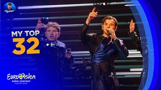 Eurovision 2024 My Top 32 NEW 🇸🇪 [upl. by Brie]