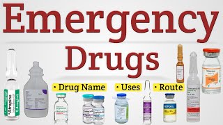 Emergency drugs  Emergency drugs list and uses [upl. by Christabelle]