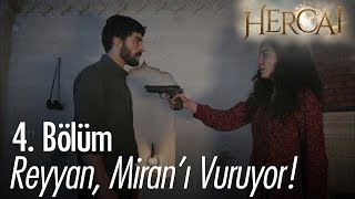 Reyyan Miranı vuruyor  Hercai 4 Bölüm [upl. by Yrojram]