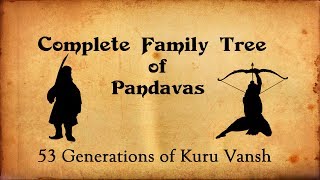 Pandavas Complete Family Tree  Mahabharata Family Facts [upl. by Mark]