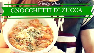 Gnocchetti di Zucca  Bimby TM6  TM5 TM31  Thermomix [upl. by Vasileior]