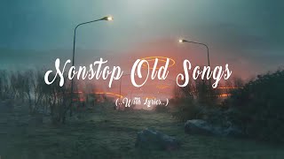 NonStop Old Songs Lyrics Relaxing Beautiful Love Songs 70s 80s 90s Playlist [upl. by Lareine943]