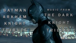 Batman Arkham Knight Ultimate Tribute The Dark Knight Trilogy Music [upl. by Amekahs]