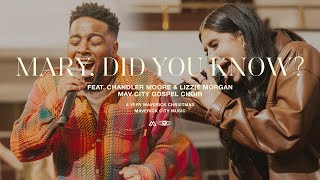 Mary Did You Know feat Chandler Moore amp Lizzie Morgan  Maverick City Music [upl. by Eilagam]