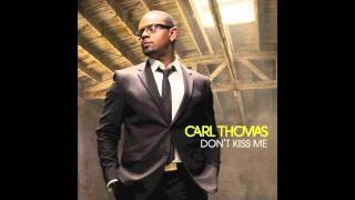 Carl Thomas Dont Kiss Me [upl. by Levi]