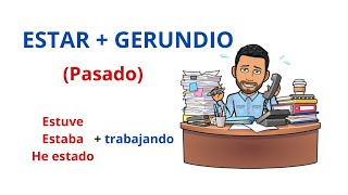 ✅ESTAR  GERUNDIO en Pasado en Español✅ Estuve estaba he estado Aprender Español Learn Spanish [upl. by Kathye]