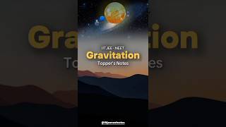 Gravitation  IIT  JEE  NEET  toppers hand written notes jee neet gravitation ncert [upl. by Petua221]