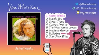 Van Morrison  Astral Weeks [upl. by Ibed67]