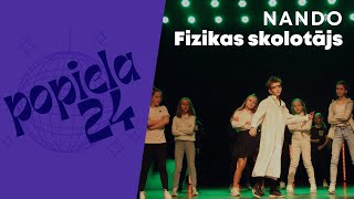 Popiela2024  Fizikas skolotājs – NANDO  4a klase [upl. by Accebor733]