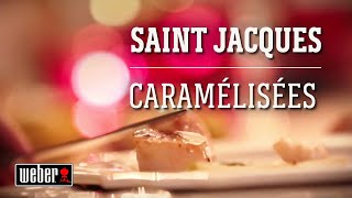 Saint jacques caramélisées  Les recettes Weber [upl. by Nonrev]