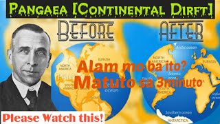 Continental Drift Theory  Alfred Wegener  Tagalog explanation Super Continent Pangaea [upl. by Quincy784]