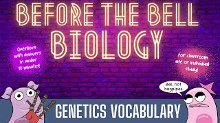 Genetics Vocabulary Before the Bell Biology [upl. by Gefen]