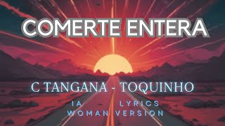 Comerte entera quotIA Woman Lyricsquot [upl. by Euqinor]