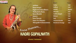 Enna Thavam KADRI GOPALNATH SAXOPHONE  Classical Instrumental [upl. by Emarej]