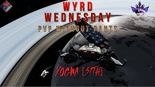 WYRD WEDNESDAY  PVP WITHOUT PANTS  Round 2 24  07082024 [upl. by Ula]