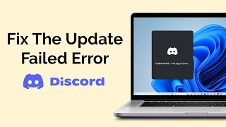 How To Fix The Discord Update Failed Error [upl. by Backler]