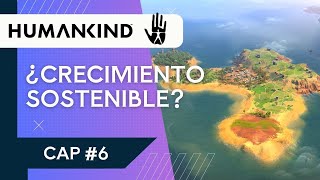 🎮Jugando Humankind en 2024  Guía  HUMANKIND  Gameplay  Cap6 [upl. by Orsola]