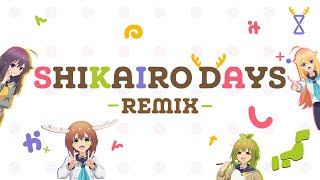 Shikanoko Nokonoko Koshitantan OP  Shikairo Days XCANT Remix [upl. by Nagah]