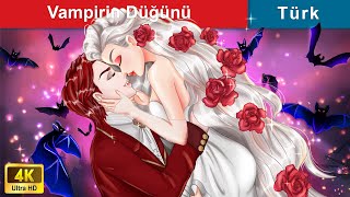 Vampirin Düğünü  The vampires wedding  WOAFairyTalesTurkish [upl. by Boggs]