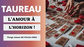 Taureau Cest pour Bientôt  Tirage Sentimental MiFévrier 2024 🔮 [upl. by Jeritah]