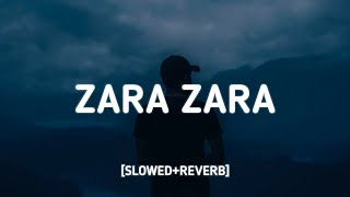 Zara Zara Bahekta Hai SlowedReverb Lyrics  JalRaj  Morning Vibes [upl. by Josy]