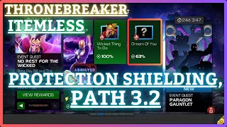 MCOC  EQ 32  Protection Shielding  ThroneBreaker  NO REST FOR THE WICKED  Itemless [upl. by Inglis916]