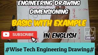 ENGINEERING DRAWING  DIMENSIONING Basics with Example [upl. by Sandberg348]