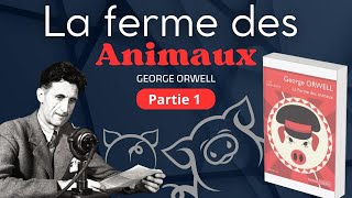 La Ferme Des Animaux  George Orwell  chapitre 1  livre audio [upl. by Gile]