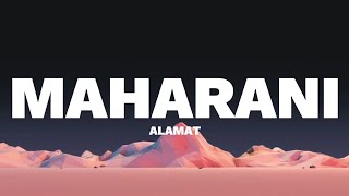 ALAMAT  Maharani LYRICS [upl. by Durst]