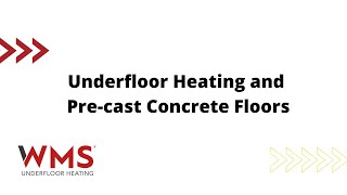 Underfloor Heating and Precast Concrete Floors [upl. by Hannala]