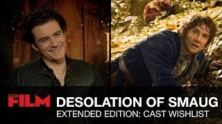 The Desolation Of Smaug Extended Edition Cast Wishlist [upl. by Yrekaz]