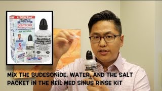 Budesonide Nasal  Sinus Rinse Tutorial  how to make it and use it and why [upl. by Oberg]