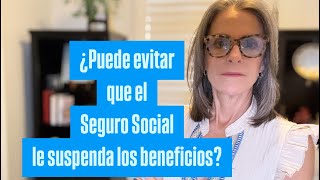 La razones por la cual el Seguro Social suspende los beneficios [upl. by Landry]