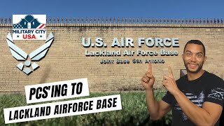 PCS to San Antonio Guide  JBSA Lackland Air Force Base [upl. by Zondra932]