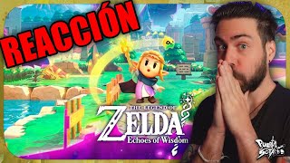 Mi REACCIÓN a The Legend of Zelda Echoes of Wisdom Por fin ZELDA PROTAGONISTA [upl. by Emmeline]