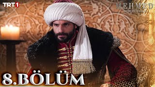 Mehmed Fetihler Sultanı 8 Bölüm trt1 [upl. by Iew]