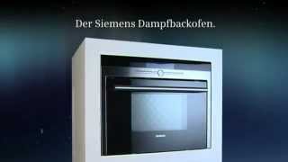 Siemens  Backofen und Dampfgarer  der Dampfbackofen [upl. by Ybrek125]