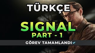 SIGNAL PART 1  MECHANIC TÜRKÇE Escape from Tarkov Görevi [upl. by Lodnar]