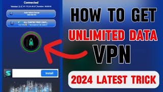 Unlimited Data Hack Get Free Internet with VPN 2024 [upl. by Ettezus420]