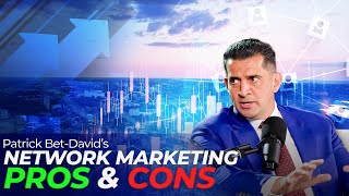 Network Marketing PROS AND CONS [upl. by Arriaet]