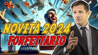 Novità FORFETTARIO 2024  Avv Angelo Greco [upl. by Bertasi]