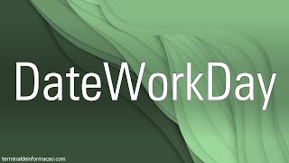 Buscando a quantidade de dias úteis entre duas datas com DateWorkDay  Maratona AdvPL e TL 112 [upl. by Enamrahc]