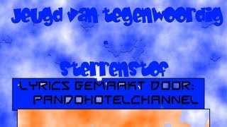 Jeugd van Tegenwoordig  SterrenStofStarDus  English Lyrics  Translate  Dutch Song [upl. by Enoid]