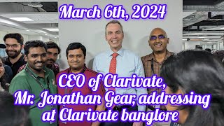 CEO of Clarivate Mr Jonathan Gear addressing at Clarivate Banglore [upl. by Ecnedurp]