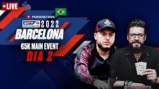 EPT BARCELONA €5K MAIN EVENT – DIA 2  PT 2 ♠️ PokerStars Brasil [upl. by Odlanyar]