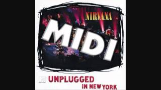 Nirvana Plateau MTV Unplugged  Midi Sound [upl. by Relyt]