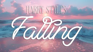 Harry Styles  Falling Lyrics [upl. by Shawnee742]