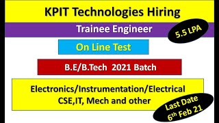 KPIT Technologies Hiring  Trainee Engineer  Online Test Location  2021 Batch  Freshers [upl. by Thackeray743]